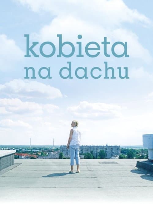 Plakat filmu: Kobieta na dachu