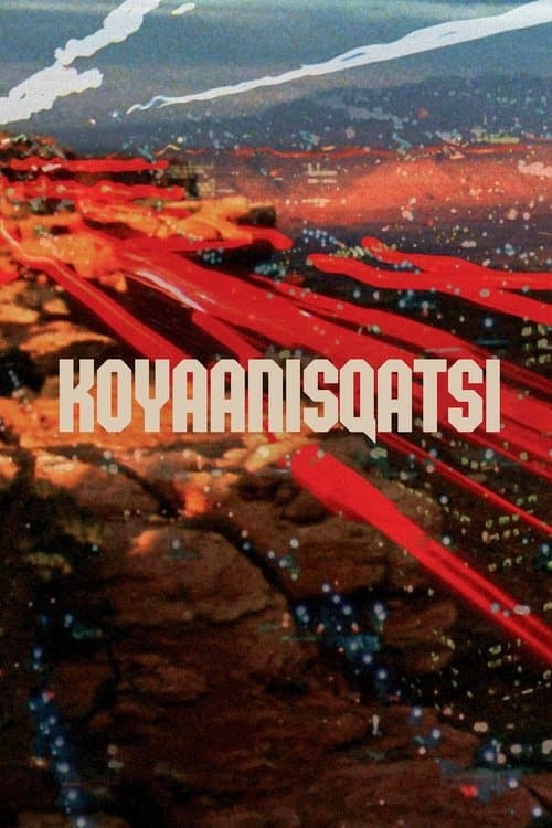 Plakat filmu: Koyaanisqatsi