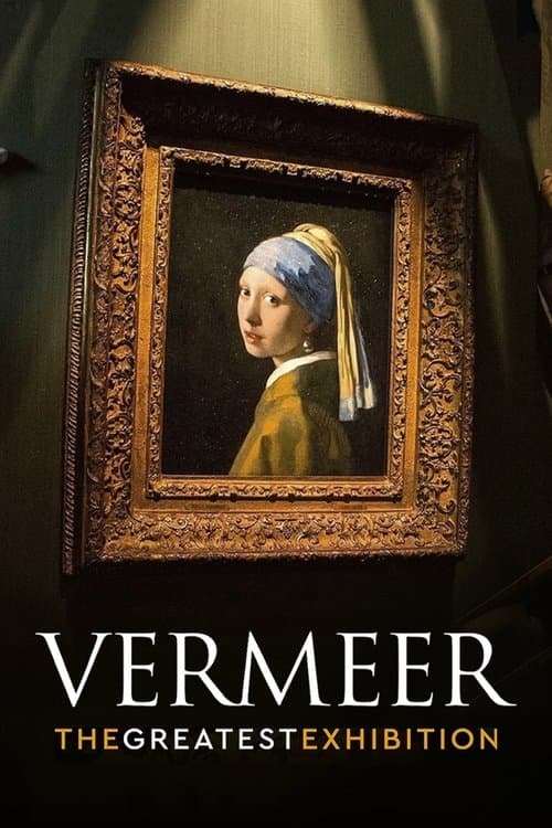 Plakat filmu: Nowy Vermeer. Wystawa wszech czasów