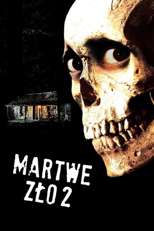 Plakat filmu: Martwe zło 2