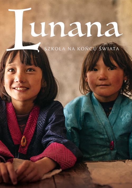 Plakat filmu: Lunana. Szkoła na końcu świata
