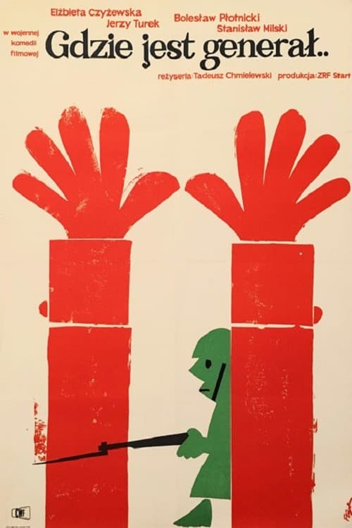 Plakat filmu: Gdzie jest generał...