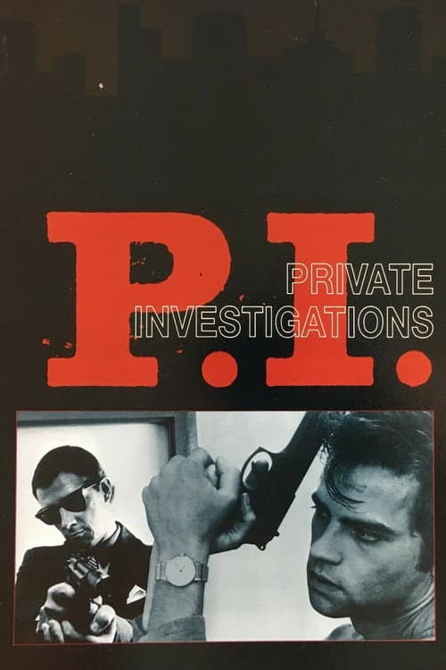 Plakat filmu: P.I. Private Investigations