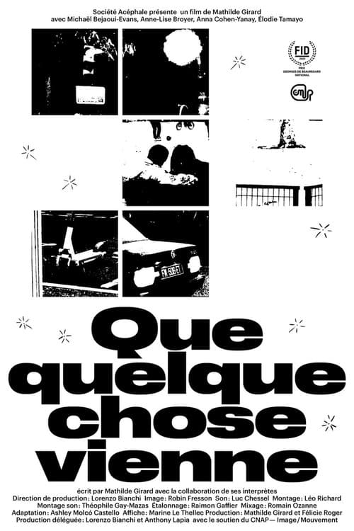 Plakat filmu: Que quelque chose vienne