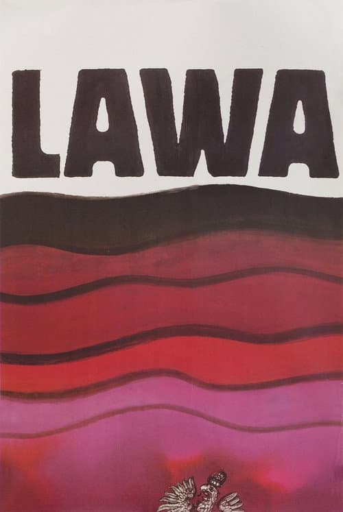 Plakat filmu: Lawa: Opowieść o "Dziadach" Adama Mickiewicza