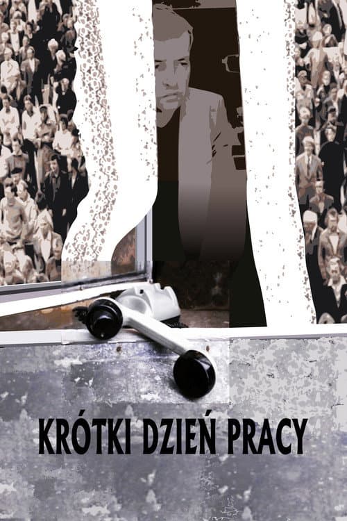 Plakat filmu: Krótki dzień pracy