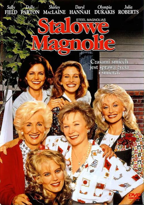 Plakat filmu: Stalowe Magnolie
