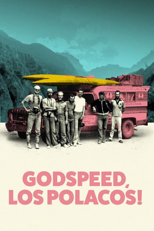 Plakat filmu: Godspeed, Los Polacos!